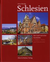 Schlesien - Das Land und seine Geschichte