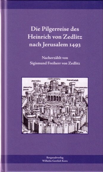 Die Pilgerreise des Heinrich von Zedlitz...