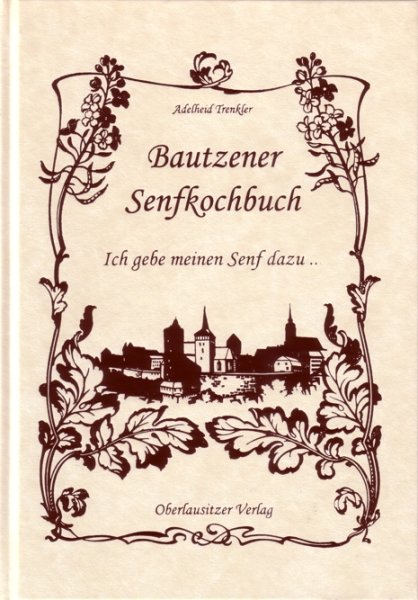Bautzener Senfkochbuch