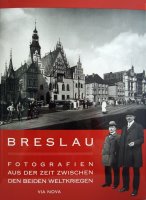 Breslau - Fotografien aus der Zeit zwischen den beiden...