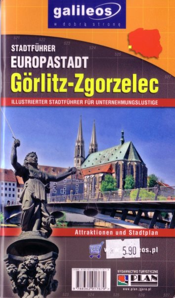 Stadtf&uuml;hrer Europastadt G&ouml;rlitz-Zgorzelec