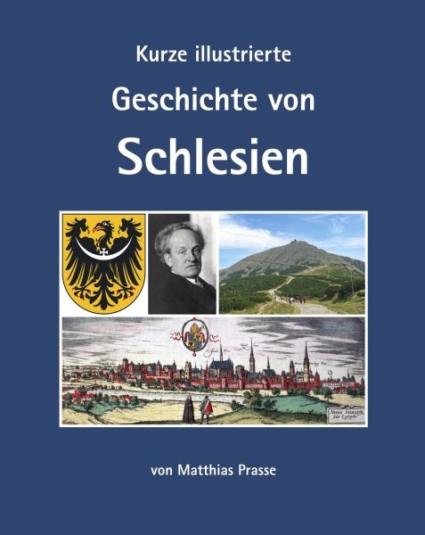 Kurze illustrierte Geschichte von Schlesien