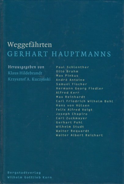 Weggef&auml;hrten Gerhart Hauptmanns