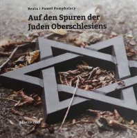 Auf den Spuren der Juden Oberschlesiens