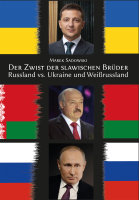 Der Zwist der slawischen Br&uuml;der - Russland vs. Ukraine und Wei&szlig;russland