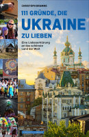 111 Gründe, die Ukraine zu lieben