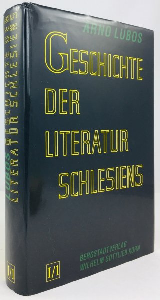 Geschichte der Literatur Schlesiens Band 1