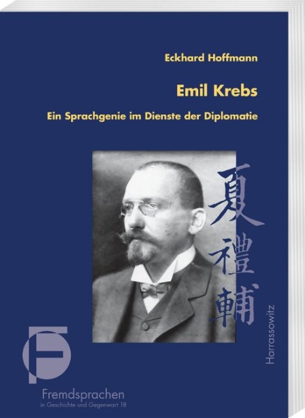 Emil Krebs - Ein Sprachgenie im Dienste der Diplomatie
