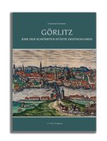 Görlitz - Eine der schönsten Städte...