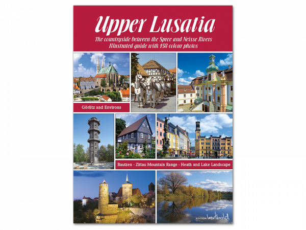 Upper Lusatia / Die Oberlausitz