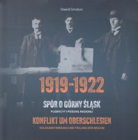 Konflikt um Oberschlesien - 1919 bis 1922