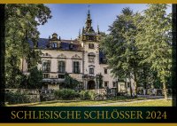 Kalender 2024: Schlesische Schl&ouml;sser A3