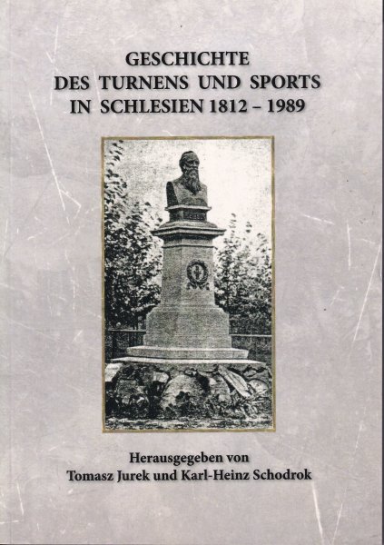 Geschichte des Turnen uns Sports in Schlesien 1812 - 1989
