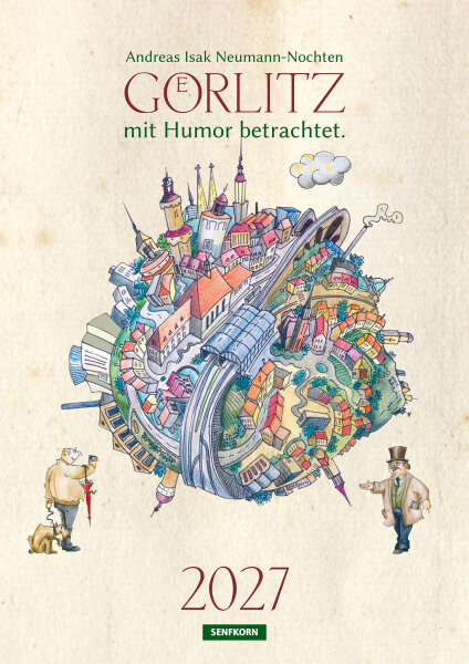 Kalender 2027: Görlitz - mit Humor betrachtet (A3)